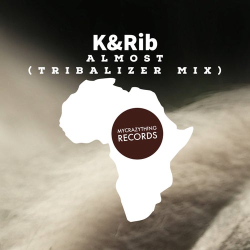 K & Rib - Almost (Tribalizer Mix) [A970]